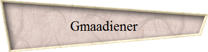 Gmaadiener