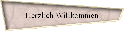 Herzlich Willkommen